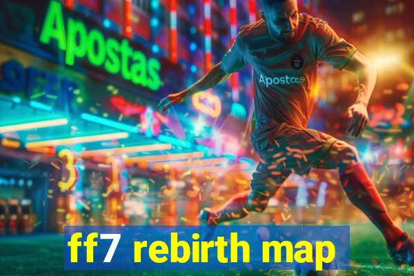 ff7 rebirth map